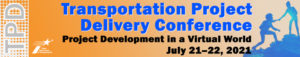 2021 Transportation Project Delivery Conference