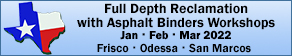 Full Depth Reclamation with Asphalt Binders Workshops