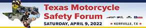 2022 Texas Motorcycle Safety Forum.