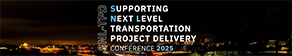 2025 Transportation Project Delivery Conference.