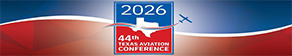 44th Annual Texas Aviation Conference.